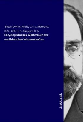 Busch | Encyclopädisches Wörterbuch der medizinischen Wissenschaften | Buch | 978-3-7503-3336-9 | sack.de