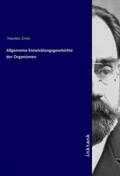 Haeckel |  Allgemeine Entwicklungsgeschichte der Organismen | Buch |  Sack Fachmedien