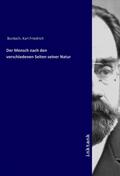 Burdach |  Der Mensch nach den verschiedenen Seiten seiner Natur | Buch |  Sack Fachmedien