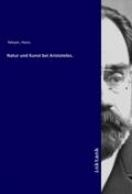 Meyer |  Natur und Kunst bei Aristoteles. | Buch |  Sack Fachmedien