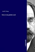 Wolff |  Reise in das gelobte Land | Buch |  Sack Fachmedien