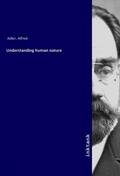 Adler |  Understanding human nature | Buch |  Sack Fachmedien