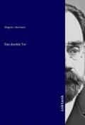 Wagner |  Das dunkle Tor | Buch |  Sack Fachmedien