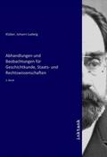 Klüber |  Abhandlungen und Beobachtungen für Geschichtkunde, Staats- und Rechtswissenschaften | Buch |  Sack Fachmedien