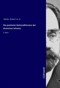 Weber |  Die poetische Nationalliteratur der deutschen Schweiz | Buch |  Sack Fachmedien