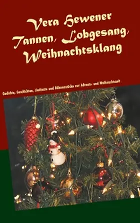 Hewener |  Tannen, Lobgesang, Weihnachtsklang | Buch |  Sack Fachmedien