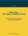 Schneider |  Corleone Pizza - Case-Study zur Marketing-Forschung | Buch |  Sack Fachmedien