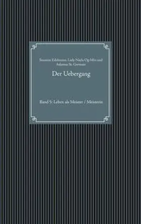 Edelmann / Og-Min / St. Germain |  Der Uebergang | Buch |  Sack Fachmedien