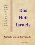 Fischer |  Das Heil Israels | Buch |  Sack Fachmedien