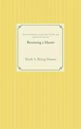 Edelmann / Og-Min / St. Germain |  Becoming a Master | Buch |  Sack Fachmedien