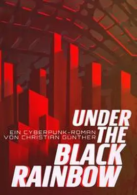 Günther |  Under the black rainbow | Buch |  Sack Fachmedien