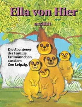 Schmidt | Ella von Hier erzählt | Buch | 978-3-7504-0575-2 | www.sack.de