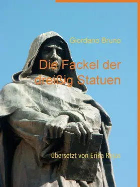 Bruno |  Die Fackel der dreißig Statuen | eBook | Sack Fachmedien