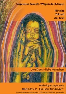 Kraus |  Ungewisse Zukunft /  Wagnis des Morgen | Buch |  Sack Fachmedien