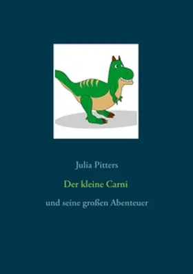 Pitters |  Der kleine Carni | Buch |  Sack Fachmedien