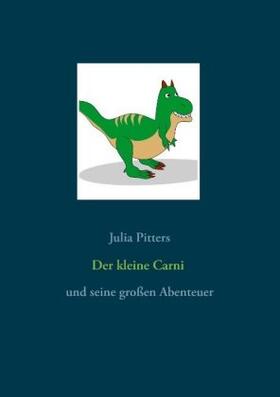 Pitters | Der kleine Carni | Buch | 978-3-7504-1459-4 | sack.de