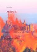 Friedrich |  Andaria II | Buch |  Sack Fachmedien