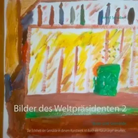 Schubert |  Bilder des Weltpräsidenten 2 | Buch |  Sack Fachmedien