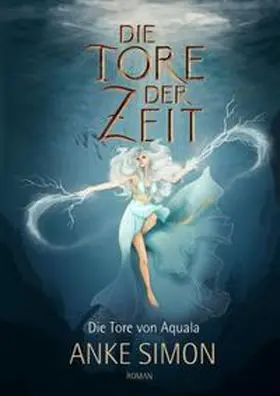 Simon |  Die Tore der Zeit | Buch |  Sack Fachmedien