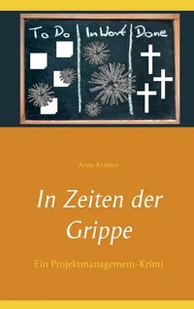 Kramer |  In Zeiten der Grippe | Buch |  Sack Fachmedien