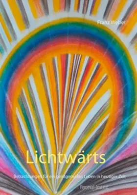 Weber |  Lichtwärts | Buch |  Sack Fachmedien