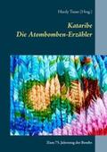 Tasso |  Kataribe - Die Atombomben-Erzähler | Buch |  Sack Fachmedien