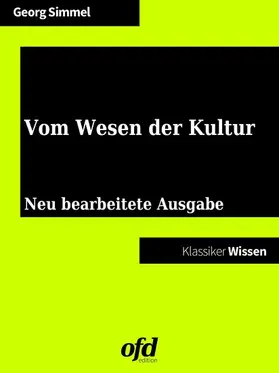 Simmel / edition |  Vom Wesen der Kultur | eBook | Sack Fachmedien