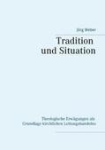 Weber |  Tradition und Situation | Buch |  Sack Fachmedien