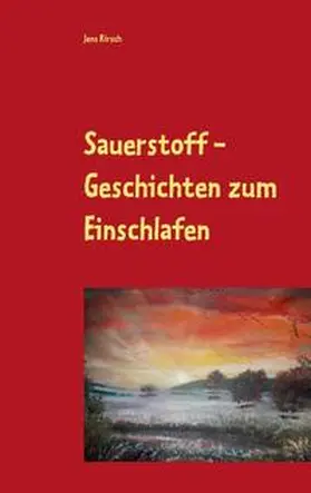Kirsch |  Sauerstoff | Buch |  Sack Fachmedien