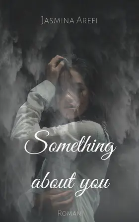 Arefi |  Something about you | eBook | Sack Fachmedien