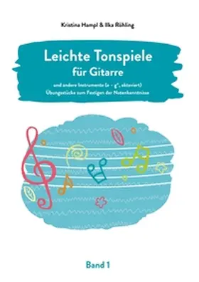 Hampl / Röhling |  Leichte Tonspiele für Gitarre | Buch |  Sack Fachmedien