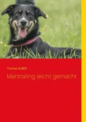 Alber |  Mantrailing leicht gemacht | Buch |  Sack Fachmedien