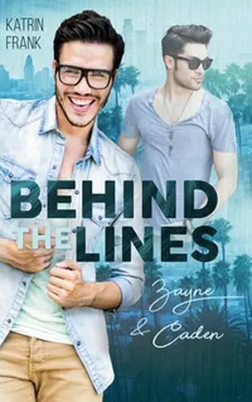 Frank |  Behind the Lines | Buch |  Sack Fachmedien