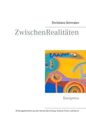 Schmalen |  ZwischenRealitäten | Buch |  Sack Fachmedien