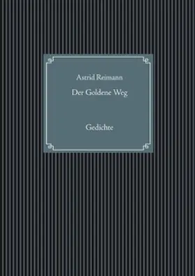 Reimann |  Der Goldene Weg | Buch |  Sack Fachmedien