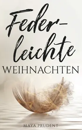 Prudent |  Federleichte Weihnachten | Buch |  Sack Fachmedien