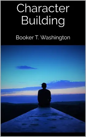 Washington |  Character Building | eBook | Sack Fachmedien