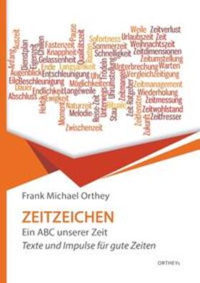 Orthey | Zeitzeichen | Buch | 978-3-7504-3216-1 | sack.de