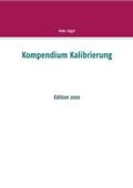 Jäger |  Kompendium Kalibrierung | Buch |  Sack Fachmedien