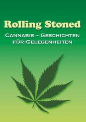 Mitrovic / Schuster | Rolling Stoned | Buch | 978-3-7504-3281-9 | sack.de
