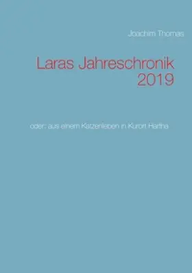 Thomas |  Laras Jahreschronik 2019 | Buch |  Sack Fachmedien