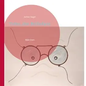 Nagel |  Tröto, der Brillofant | Buch |  Sack Fachmedien