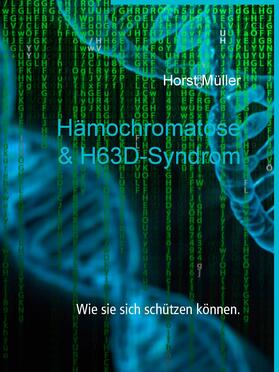 Müller | Hämochromatose & H63D-Syndrom | E-Book | sack.de