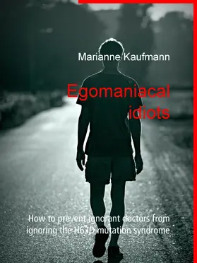 Kaufmann |  Egomaniacal idiots | eBook | Sack Fachmedien