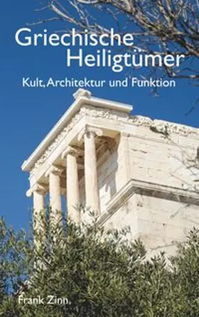 Zinn |  Griechische Heiligtümer | Buch |  Sack Fachmedien
