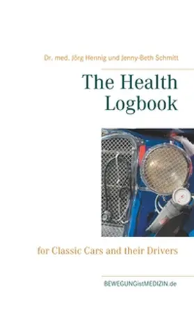 Hennig / Schmitt |  The Health Logbook | Buch |  Sack Fachmedien