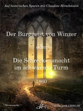 Hirschmann | Der Burggeist von Winzer oder Die Schreckensnacht im schwarzen Turm | E-Book | www.sack.de