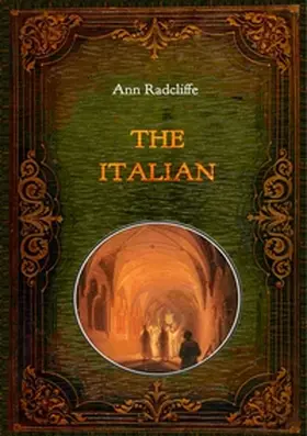 Radcliffe |  The Italian - Illustrated | Buch |  Sack Fachmedien