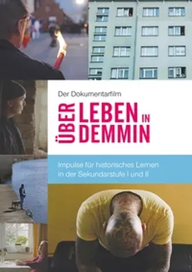 Bösefeldt / Buchsteiner |  Der Dokumentarfilm "Über Leben in Demmin" | Buch |  Sack Fachmedien