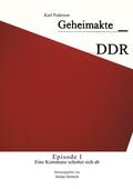 Pederson / Dietrich |  Geheimakte DDR - Episode I | eBook | Sack Fachmedien